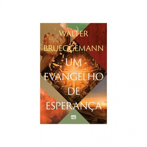 Um evangelho de esperança | Walter Brueggemann