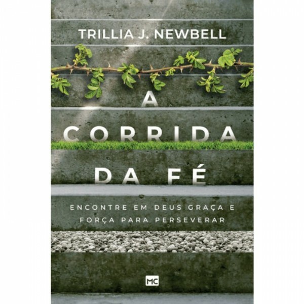 A Corrida da Fé | Trillia J. Newbell