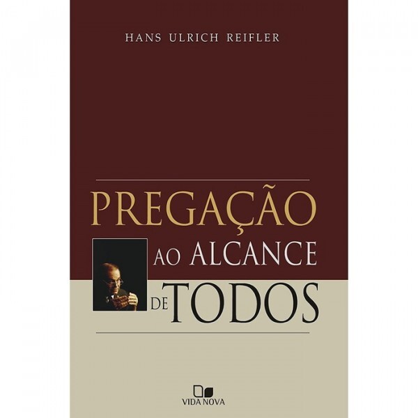 Pregação ao Alcance De Todos | Hans Ulrich Reifler