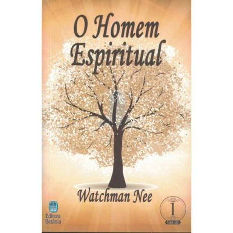 O Homem Espiritual Vol 1| Watchman Nee