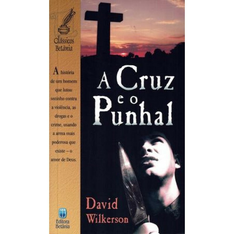 A Cruz e o Punhal| David Wilkerson