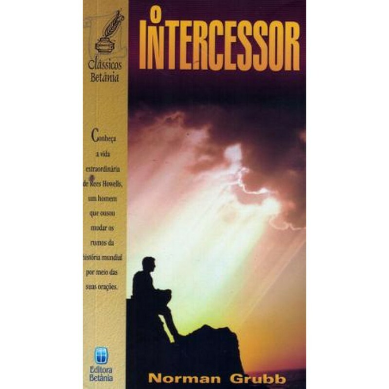 O Intercessor | Norman Grubb