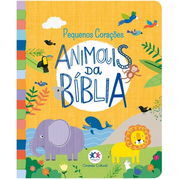 Animais da Biblia | Pequenos Corações | Capa amarela