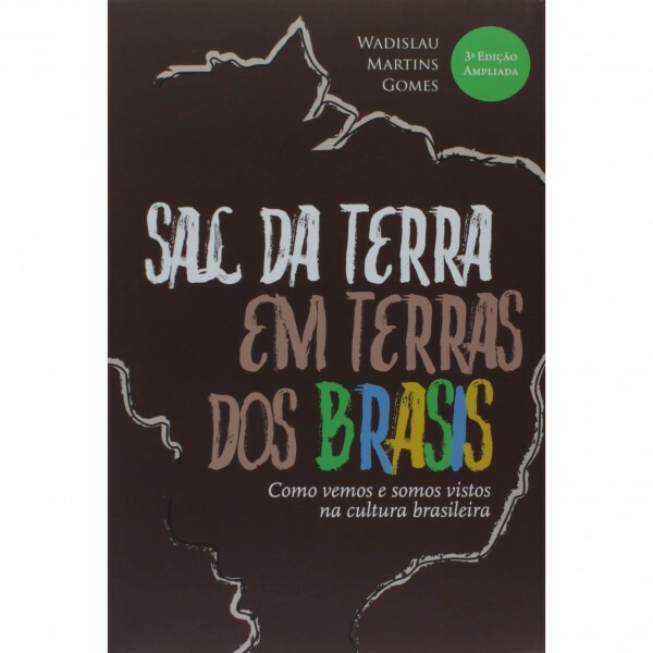 Sal da Terra em Terra dos Brasis | Wadislau Martins