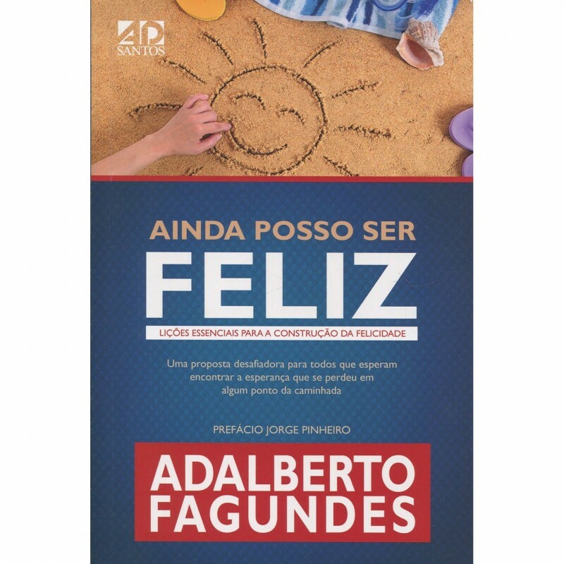 Ainda Posso Ser Feliz | Adalberto Fagundes