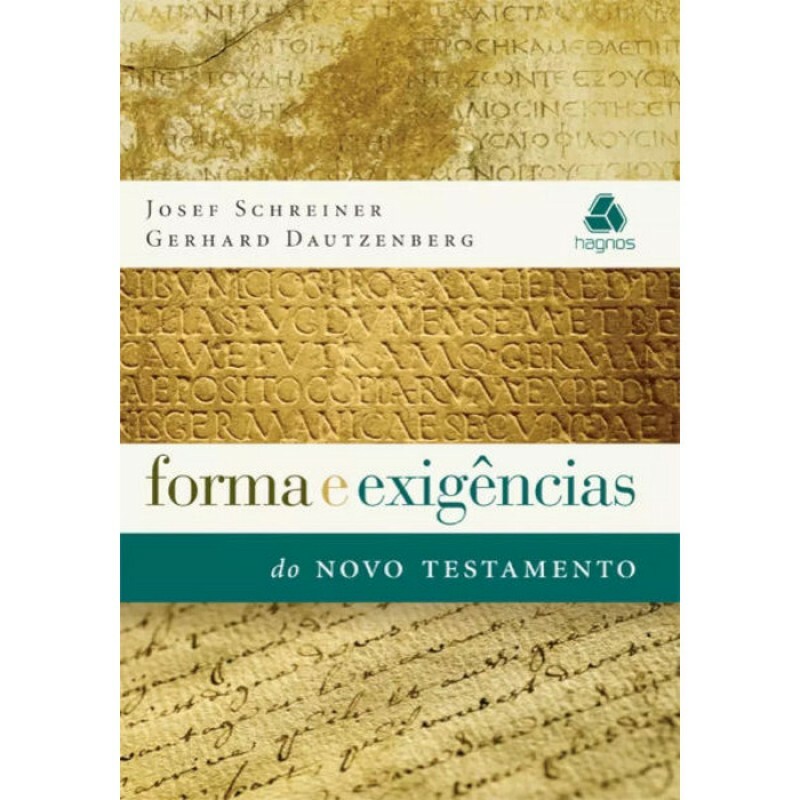 Forma e Exigências | Josef Schreiner e Gerhard Dautzenberg