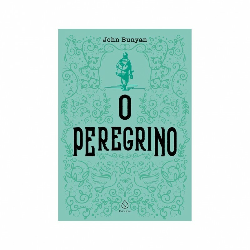 O peregrino | Clássicos da literatura cristã