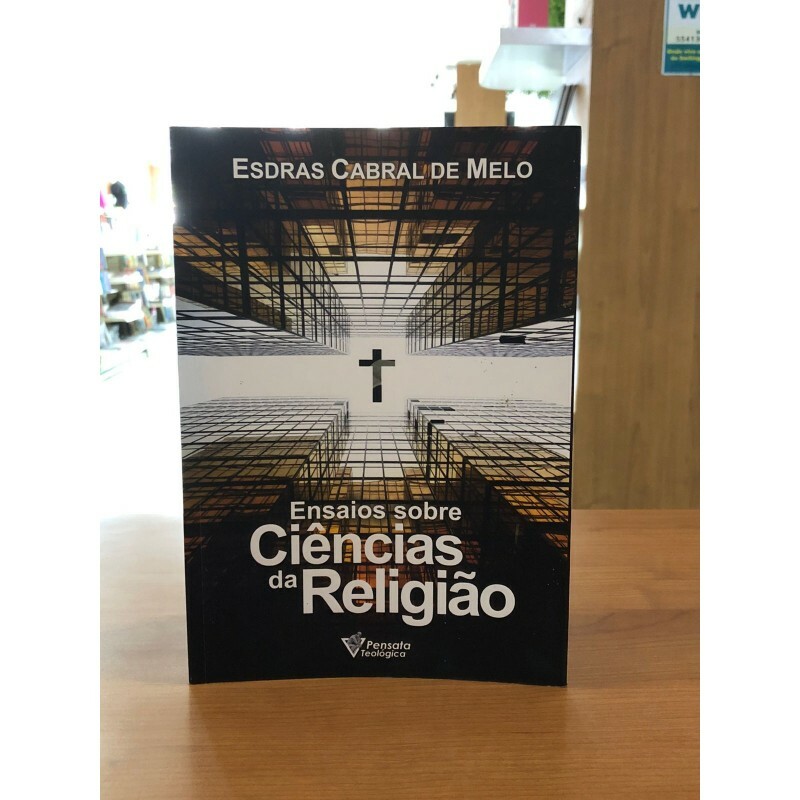 Ensaios Sobre Ciências Da Religião | Esdras Cabral