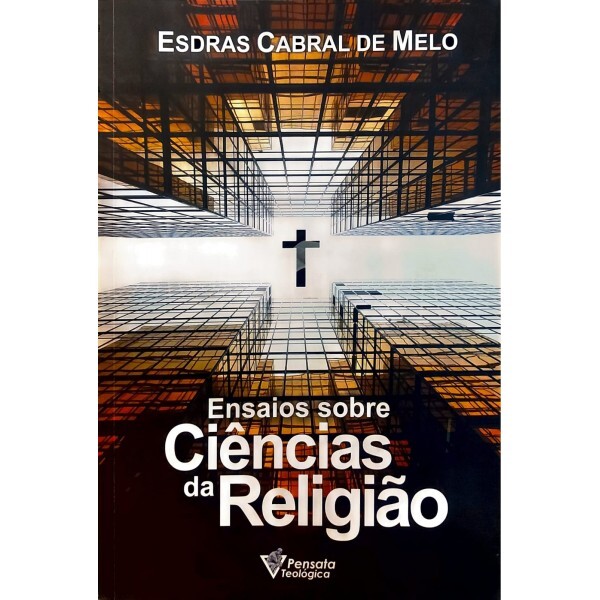 Ensaios Sobre Ciências Da Religião | Esdras Cabral